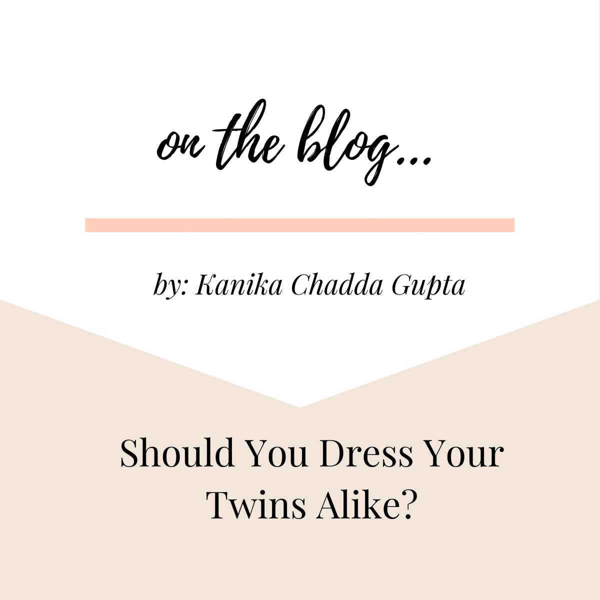 Should You Dress Your Twins Alike?