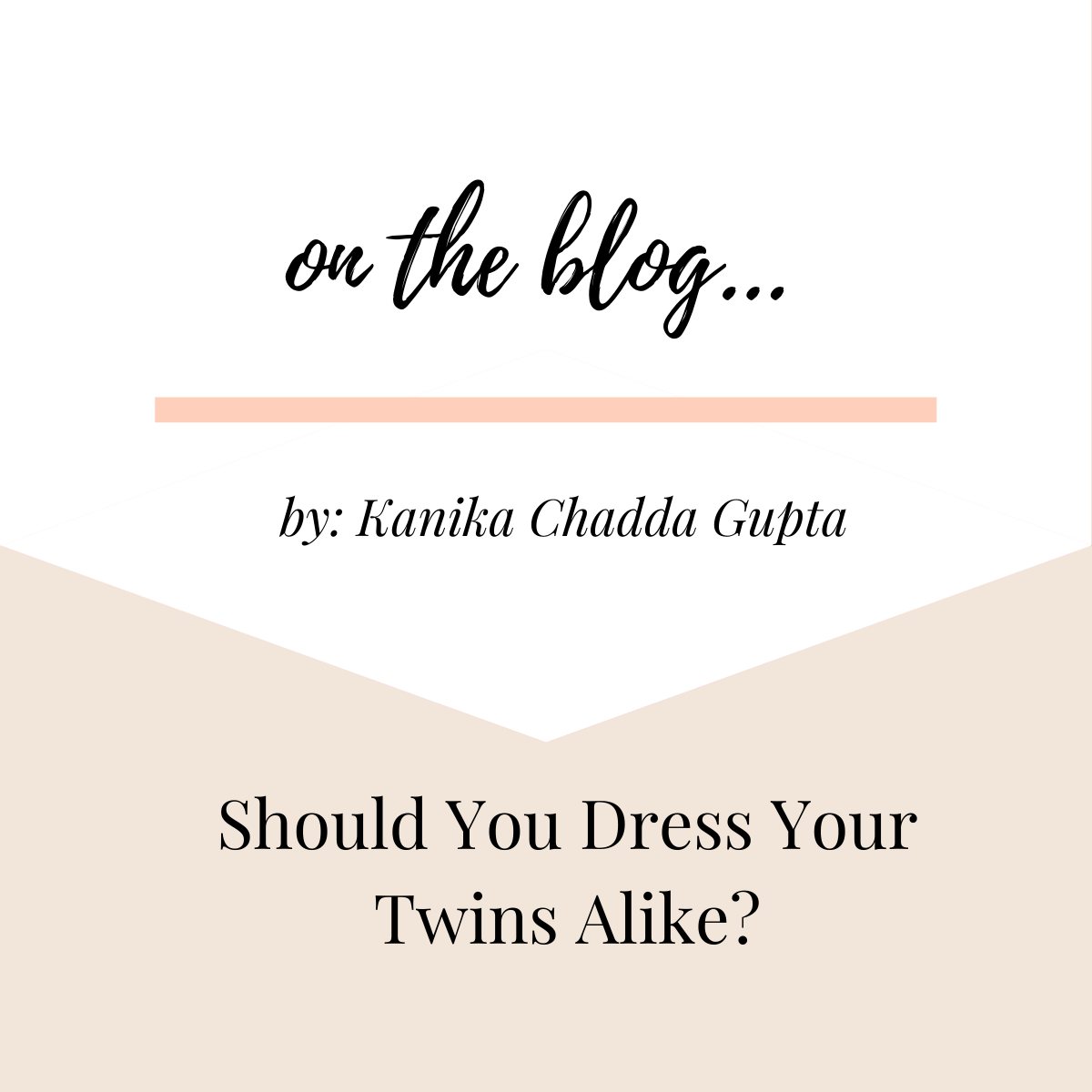 Should You Dress Your Twins Alike?